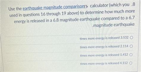 Solved Use the earthquake magnitude comparisonßs calculator | Chegg.com ...