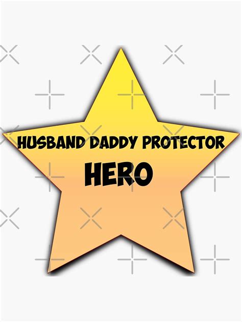 Herohusband Daddy Protector Sticker For Sale By Gr05 Redbubble