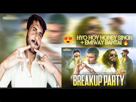 Yo Yo Honey Singh Breakup Party Ft Emiway Bantai Music Video