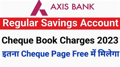 Axis Bank Cheque Book Charges Axis Bank Saving Account Cheque Book