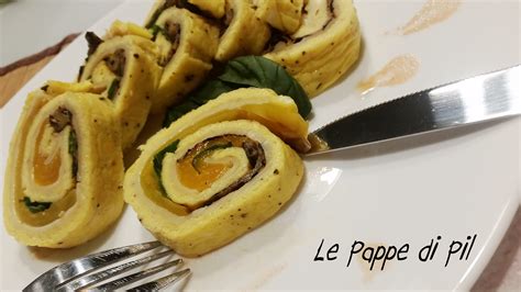 Rotolo Di Frittata Con Verdure E Tabasco Le Pappe Di Pil