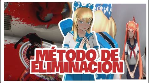 ¡osana Pierde La Cabeza Metodo De Eliminacion Yandere Simulator Youtube