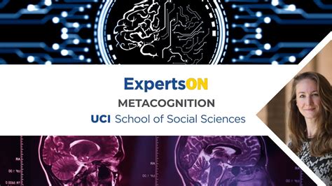 Uci Experts On Metacognition Youtube