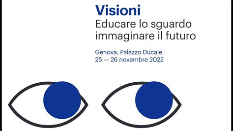 Visioni Educare Lo Sguardo Costruire Il Futuro Didattica Museale A