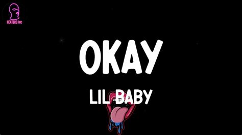 Lil Baby Okay Lyrics YouTube