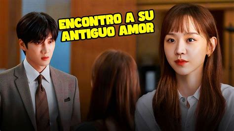 Se Reencontro Con El Amor De Su Vida Anterior Resumen De K Dramas