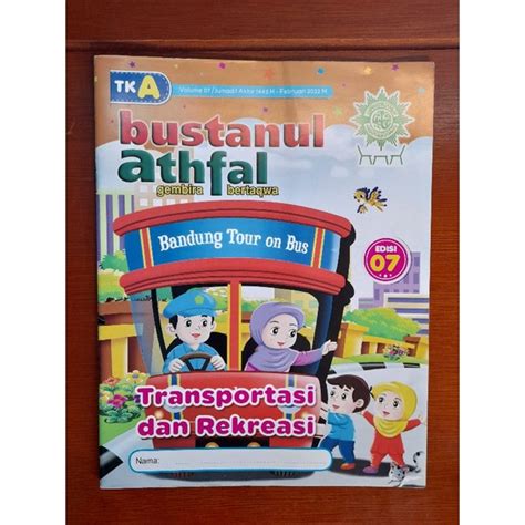 Jual Majalah Bulanan Tk Ra Paud BUSTANUL ATFAL A FEBRUARI 2022 Ed 07