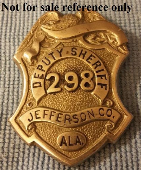 Jefferson County Alabama, Sheriff McDuff, Fred R. Deputy Sheriff badge ...