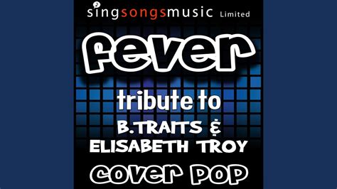 Fever Tribute To B Traits Elisabeth Troy Youtube