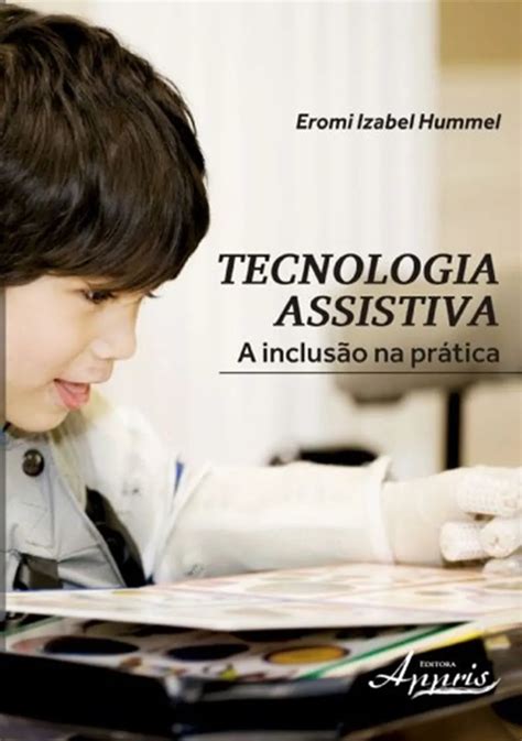 Tecnologia Assistiva A Inclusão Na Prática Loja Skeelo