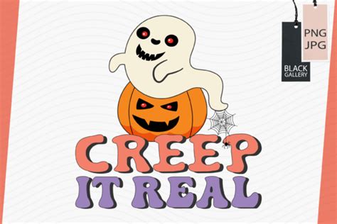 Creep It Real Halloween Png Sublimation Graphic By Hossenroni