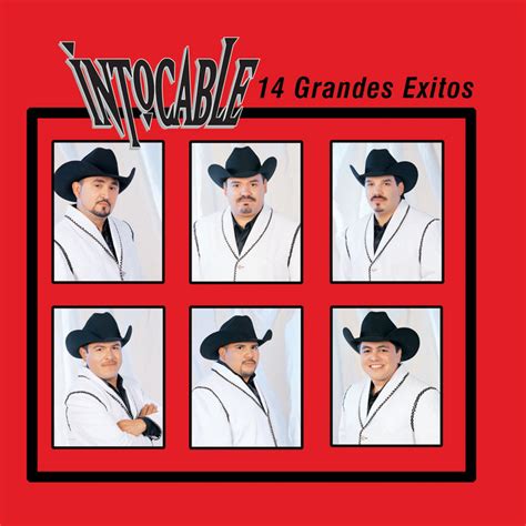 14 Grandes Exitos Compilation De Intocable Spotify