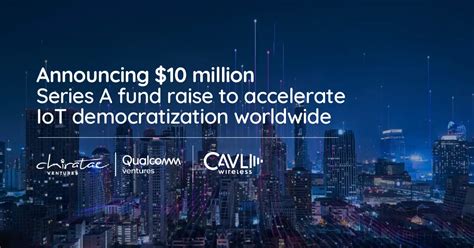 Cavli Wireless Raises 10M Series A To Accelerate Global Expansion