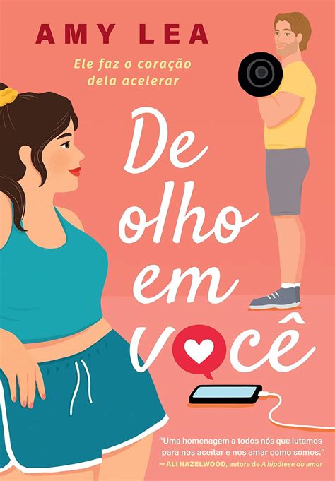 De olho em você Ele faz o coração dela acelerar eBook Lea Amy