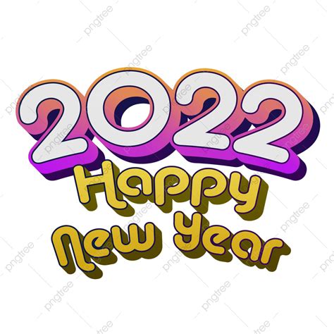 2022 Feliz Año Nuevo Efecto De Texto Png 2022 Año Vector Png Y