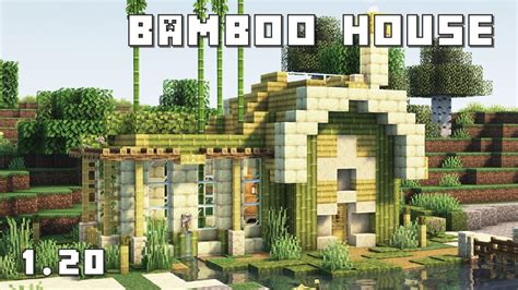 Minecraft 1 20 How To Build a Simple Survival House bamboo house 竹子