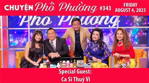 Chuyen Pho Phuong Special Guest Ca S Thu Vi Youtube