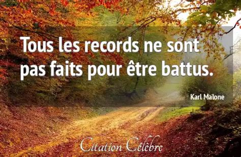 Citation Karl Malone Faits Tous Les Records Ne Sont Pas Faits Pour