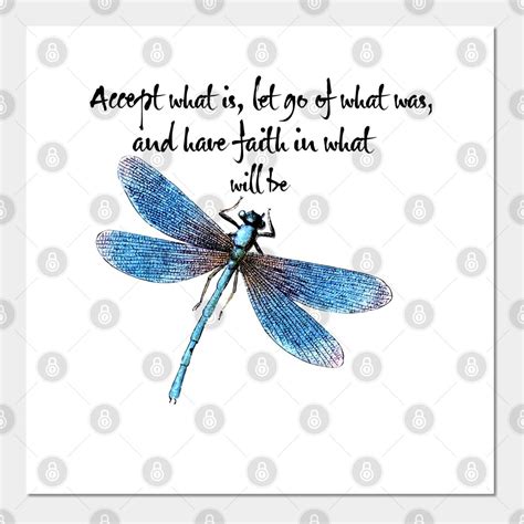 Accept What Is Let Go Of What Was And Have Faith In What Will Be By