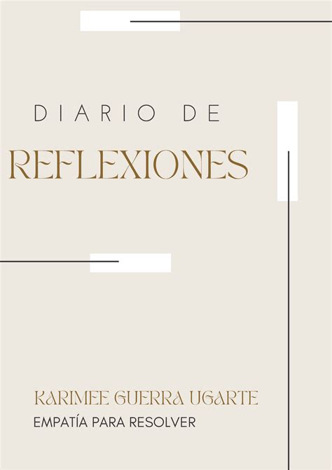 Diario de reflexiones Unidad 1 REFLEXIONES D I A R I O D E EMPATÍA