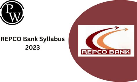 REPCO Bank Syllabus 2023 Exam Pattern And Syllabus Topics