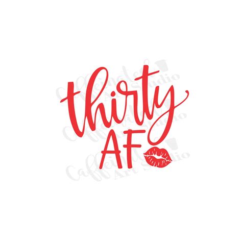 Thirty Af Svg Thirty Svg 30th Birthday Svg Birthday Svg Etsy Canada