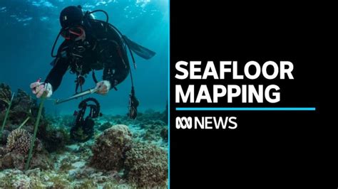 Scientists Unveil Ocean Floor Mapping Tool Abc News