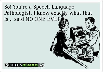 17 Best Images About SLP Humor On Pinterest Language Teaching And