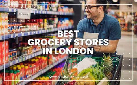 Best Grocery Stores In London 2025 Price Comparison Money Saving