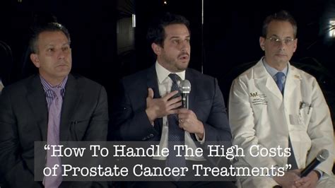 Pcss How To Handle The High Costs Of Prostate Cancer Treatments Youtube