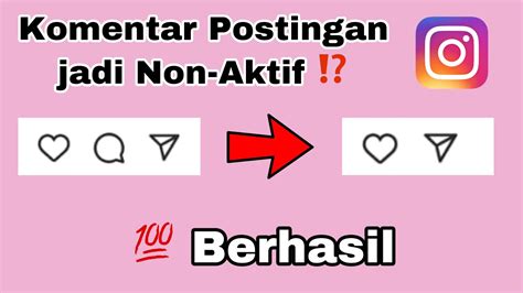 Cara Menonaktifkan Komentar Di Postingan Instagram Kita 🥰 💯 Berhasil ‼️ Youtube