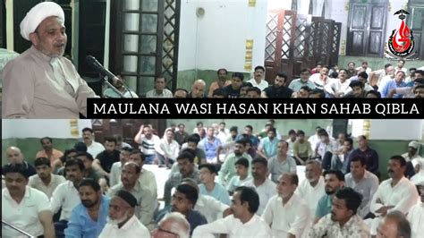 Maulana Wasi Hasan Khan Sahab Majalis E Tarheem Kaneez Fatima Rizvi Binte Jafar Hussain