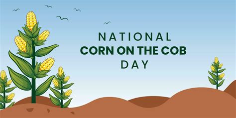 National Corn On The Cob Day On June 11 Three Corn Realistic Design