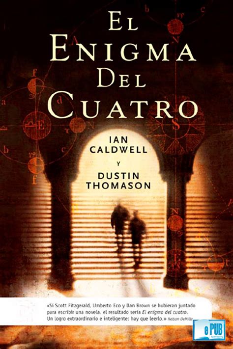 El Enigma Del Cuatro Ian Caldwell Y Dustin Thomason FreeLibros