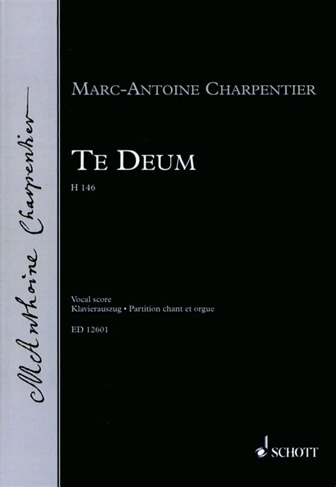 Te Deum H 146 Von Marc Antoine Charpentier Et Al Im Stretta Noten