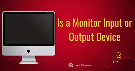 Is A Monitor Input Or Output Device Of Computer System | Best 5 Uses