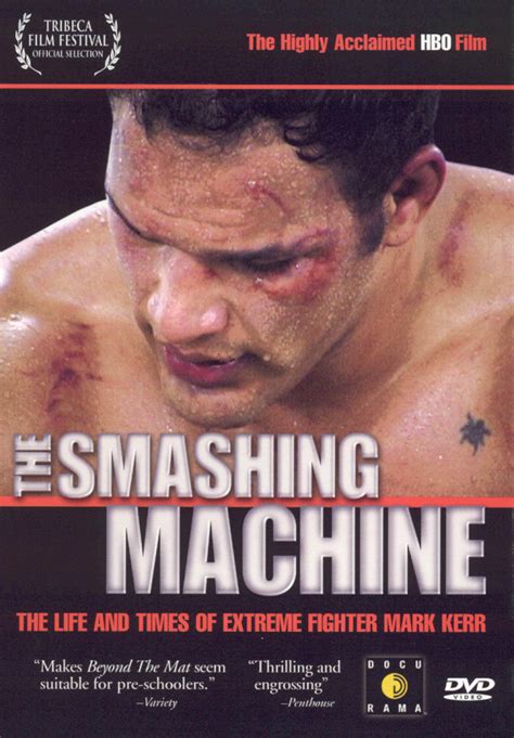 The Smashing Machine: The Life and Times of Mark Kerr (2003) - John ...