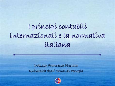 I Principi Contabili Internazionali E La Normativa Italiana Ppt Scaricare