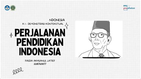 Perjalanan Pendidikan Indonesia Zaman Kolonial And Pasca Kemerdekaan Filosofi Pendidikan