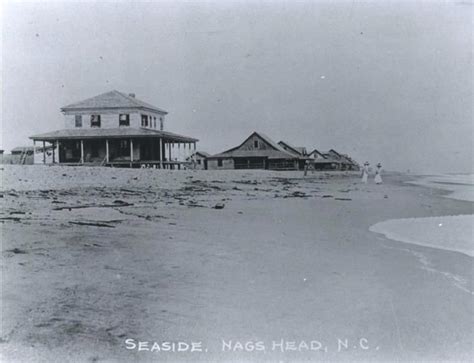 Historic Nags Head Nc Obx Pinterest Banks North Carolina And