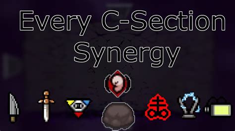 Every C Section Synergy In Repentance The Binding Of Isaac Repentance