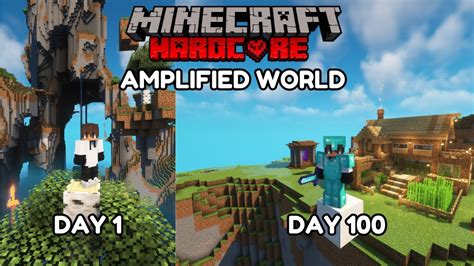 I Survived 100 Days In An Amplified World In Minecraft Hardcore YouTube