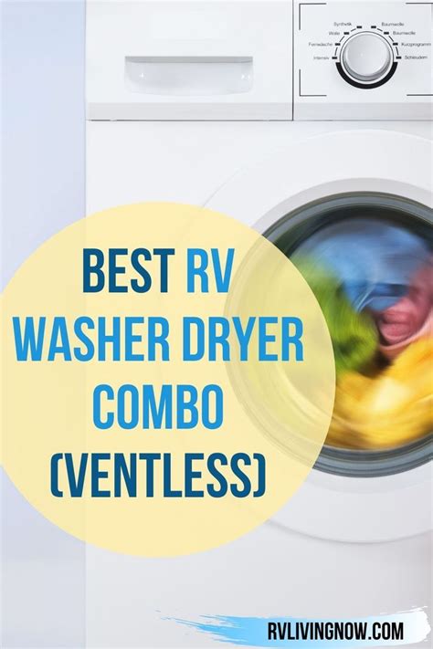 Best Rv Washer Dryer Combo Ventless Our Reviews And Comparisons