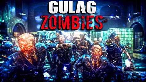 Dlc Gulag Zombies Call Of Duty Black Ops Custom Zombie Map