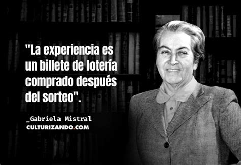 Gabriela Mistral Frases