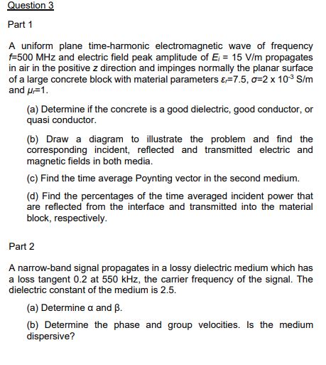 Solved Question Part A Uniform Plane Time Harmonic Chegg