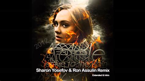 Adele Set Fire To The Rain Sharon Yosefov Ron Assulin Intro Remix