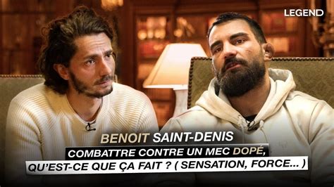 Benoit Saint Denis combattre contre un mec dopé qu est ce que ça