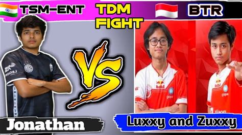 JHONATHAN VS BTR LUXXY ZUXXY FULL BOOMB BAAM TDM YouTube