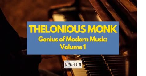 Genius Of Modern Music Volume 1 Thelonious Monk Jazzfuel